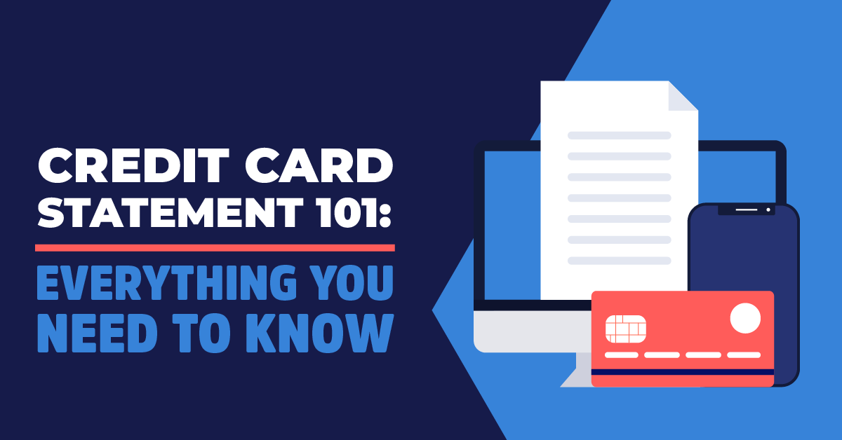 Credit Card Statement 101: Everything You Need to Know