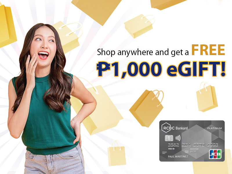 FREE ₱1,000 eGift with your RCBC Bankard JCB Platinum